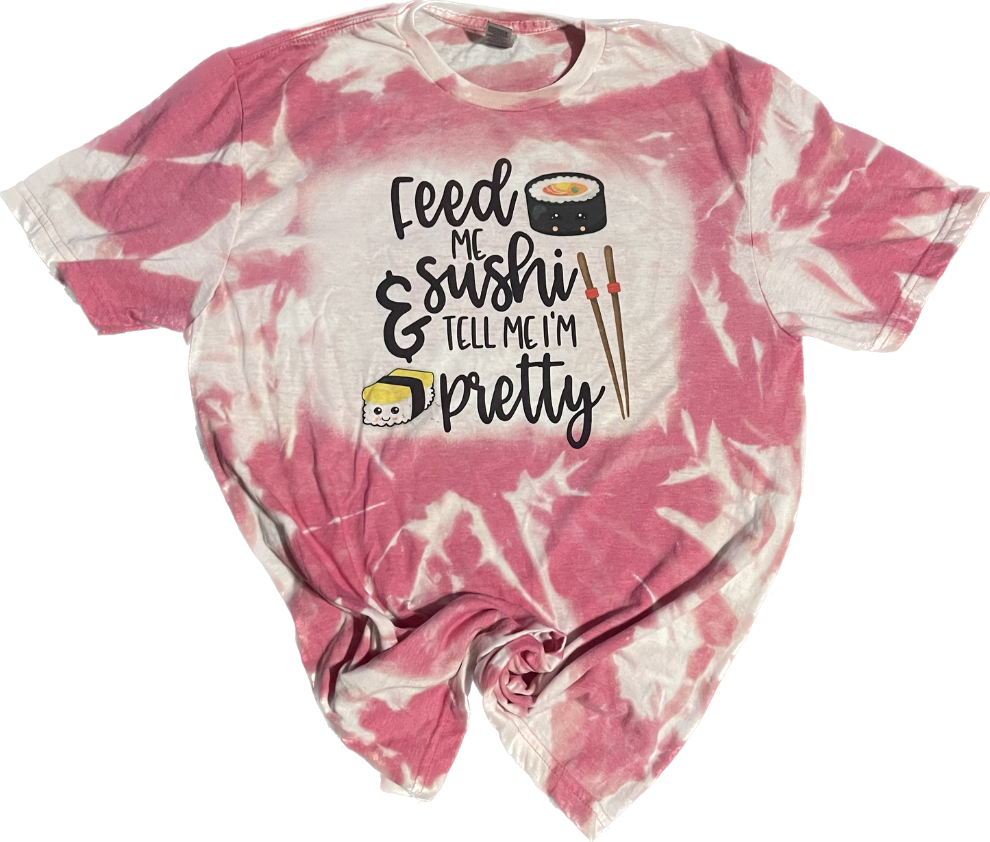 Feed Me Sushi Tye-Dye