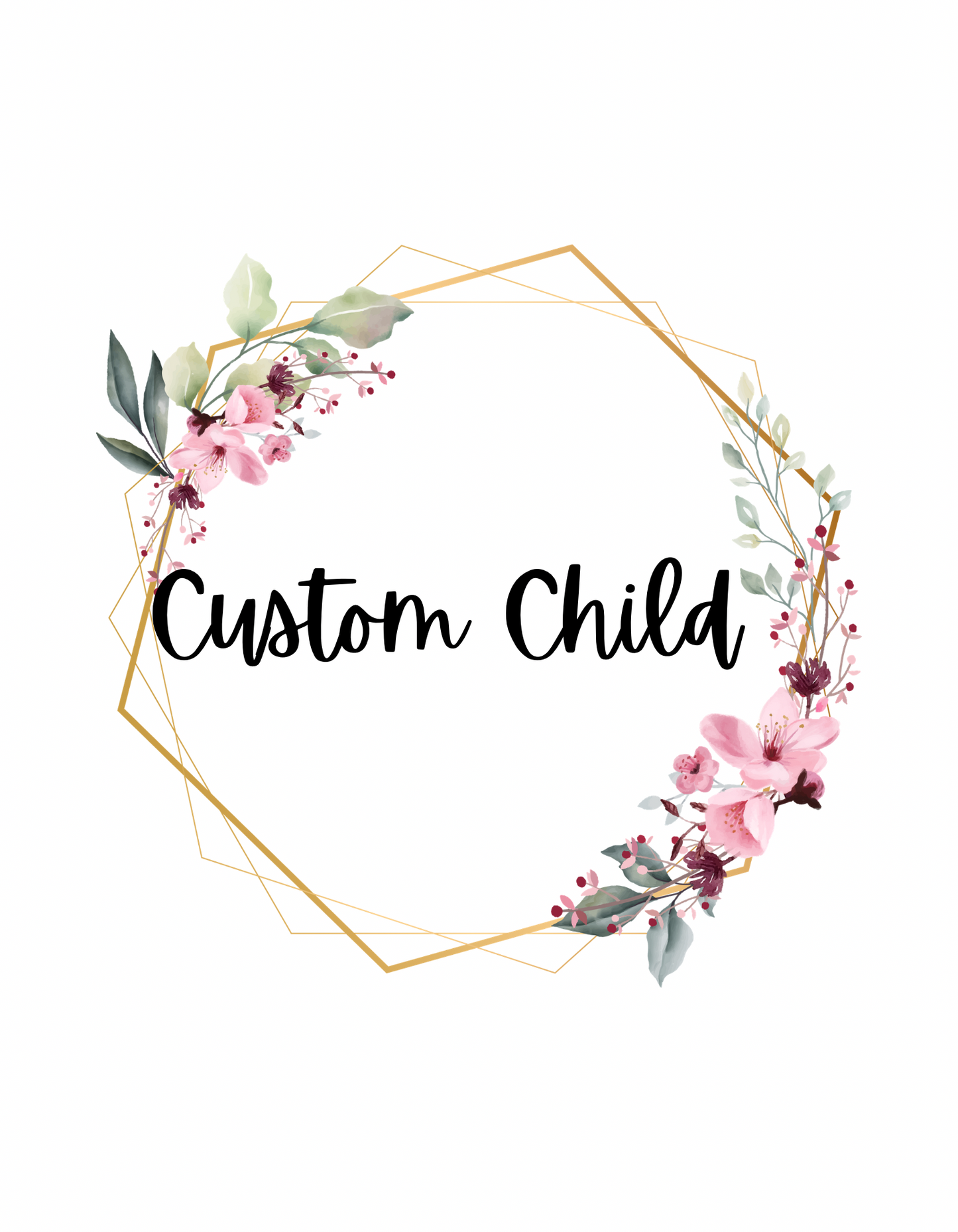Custom Child