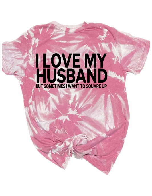 Love My Husband but.. Tye Dye